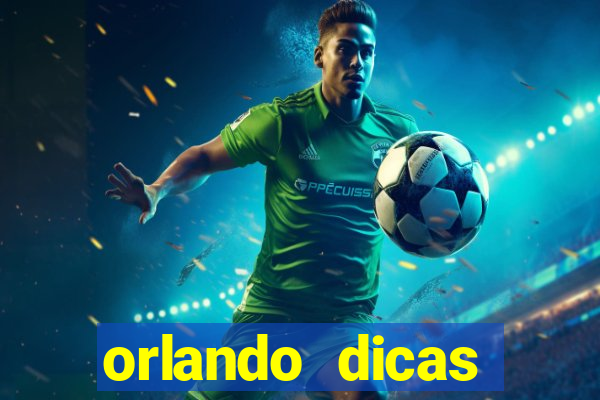 orlando dicas reclame aqui